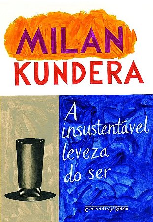 Insustentavel Leveza do Ser, A