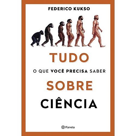 Tudo o Que Voce Precisa Saber sobre Ciencia