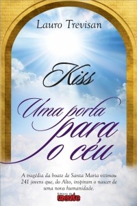 Kiss Uma Porta para o Ceu