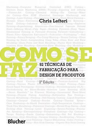 Como se Faz - 92 Tecnicas de Fabricacao para Design de Produtos