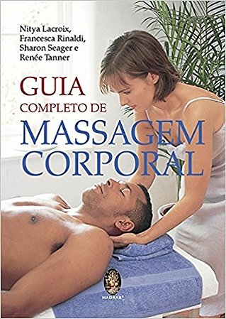 Guia Completo de Massagem Corporal