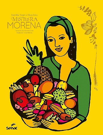 Mistura Morena - Cozinha Tropical Brasileira