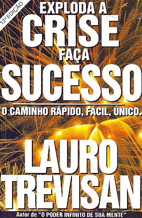 Exploda a Crise - Faca Sucesso