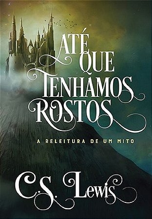 Ate Que Tenhamos Rostos