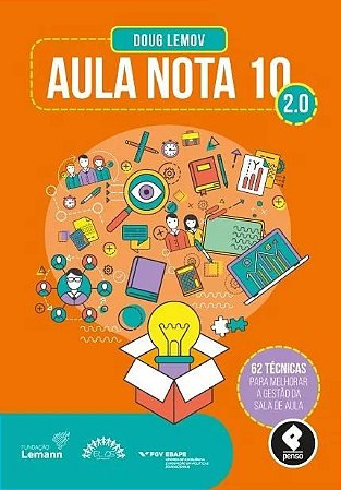 Aula Nota 10 - 2.0 - 62 Tecnicas para Melhorar a Gestao da Sala de Aula