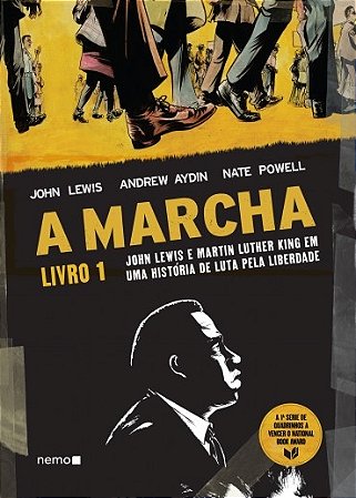 Marcha, a - Livro 1 - John Lewis e Martin Luther King em Uma Historia de Lu