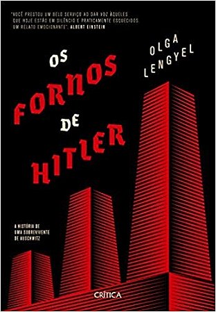 Fornos de Hitler, os - a Historia de Uma Sobrevivente de Auschwitz