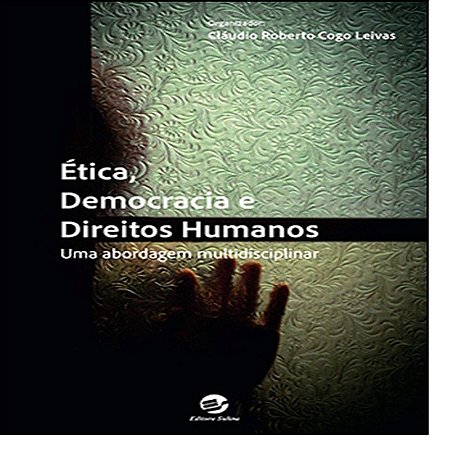 Etica, Democracia e Direitos Humanos