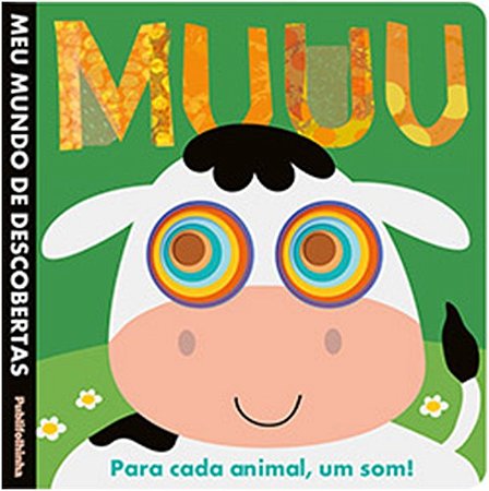 Meu Mundo de Descobertas Muuu - para Cada Animal, Um Som!