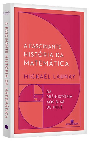 Fascinante Historia da Matematica, A