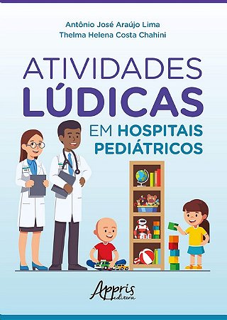 Atividades Ludicas em Hospitais Pediatricos