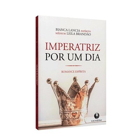 Imperatriz por Um Dia
