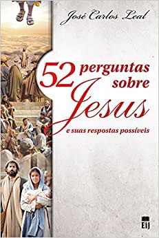 52 Perguntas sobre Jesus