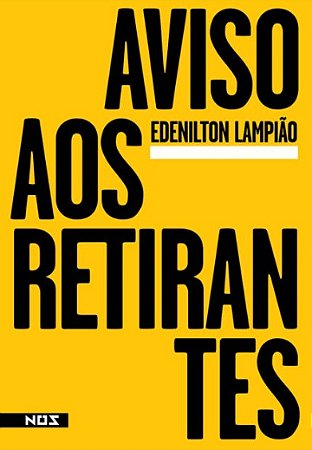 Aviso Aos Retirantes