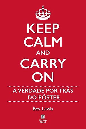 Keep Calm And Carry on