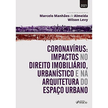Coronavirus  Impactos no Direito Imobiliario