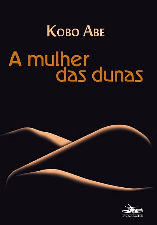 Mulher das Dunas, A