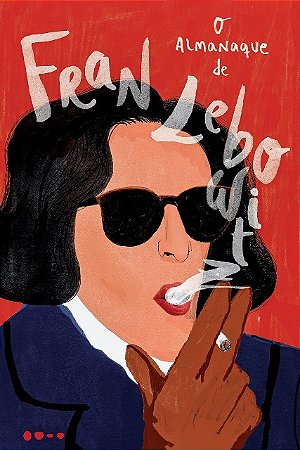 Almanaque de Fran Lebowitz, O