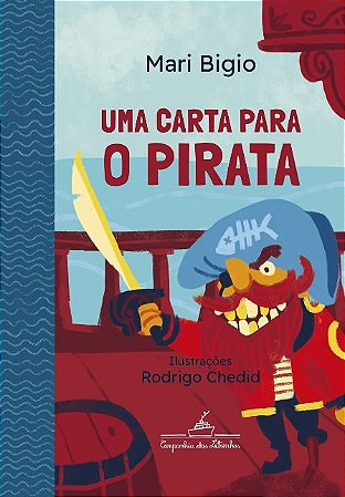 Carta para o Pirata, Uma