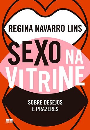 Sexo na Vitrine: sobre Desejos e Prazeres