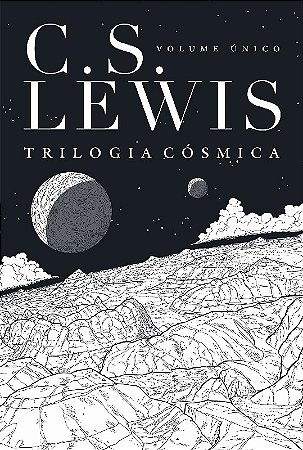 Trilogia Cosmica: Volume Unico