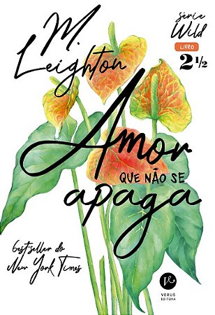 Amor Que Nao se Apaga: Vol. 2,5