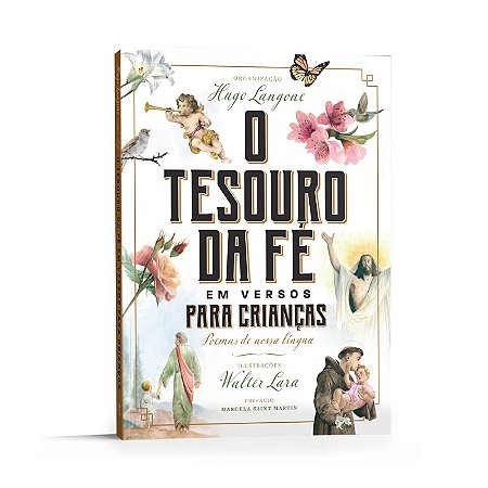 Tesouro da Fe em Versos para Criancas, O: Poemas de Nossa Lingua