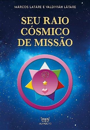 Seu Raio Cósmico de Missão