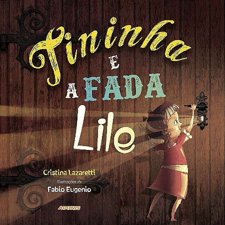 Tininha e a Fada Lile