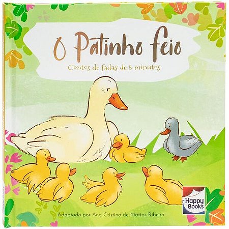 O Contos de Fadas de 5 Minutos: Patinho Feio