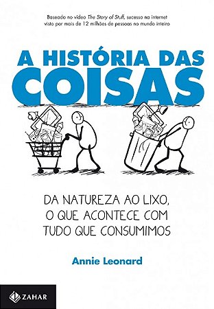 Historia das Coisas, A