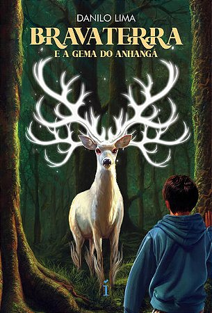 Bravaterra e a Gema do Anhanga