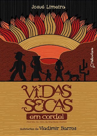 Vidas Secas em Cordel (adaptacao da Obra de Graciliano Ramos)