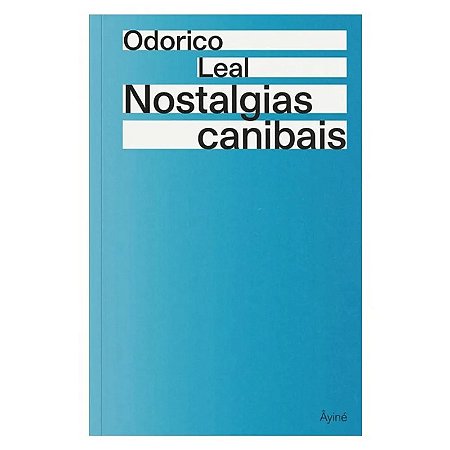 Notalgias Canibais
