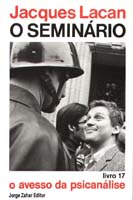 Seminario, o - Livro 17 - o Avesso da Psicanalise