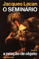 Seminario, o  Livro 4 - a Relacao de Objeto