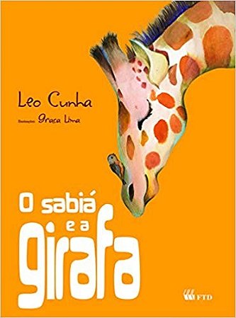Sabia e a Girafa, O