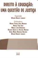 Direito a Educacao - Uma Questao de Justica