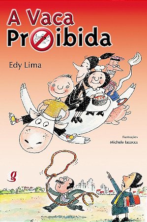 Vaca Proibida, A