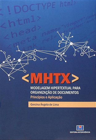 <mhtx> Modelagem Hipertextual para Organizacao de Documentos - Principios