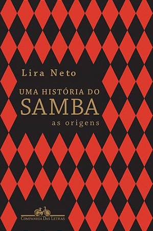 Historia do Samba, Uma - as Origens