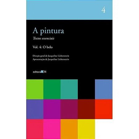 A Pintura - Vol. 04: o Belo