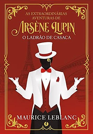 As Extraordinárias Aventuras de Arsène Lupin, o Ladrão de Casaca