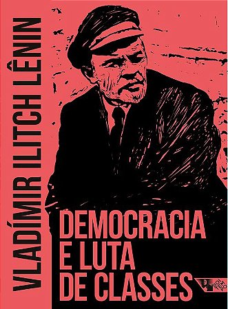 Democracia e Luta de Classes