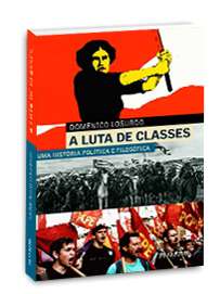 Luta de Classes, a - Uma Historia Politica e Filosofica