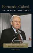 Bernardo Cabral, Um Jurista-politico