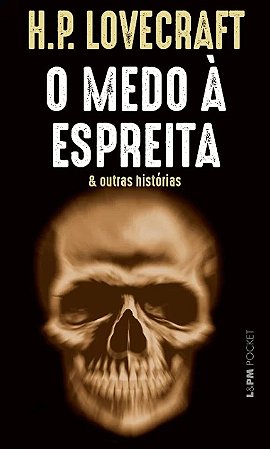 Medo a Espreita, O: e Outras Historias