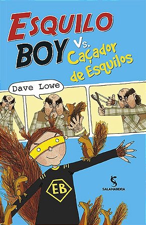 Esquilo Boy Vs. Cacador de Esquilos
