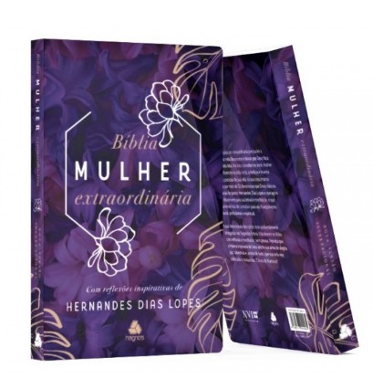 Biblia Mulher Extraordinaria: com Reflexoes Inspirativas de Hernandes Dias