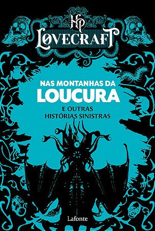 Nas Montanhas da Loucura e Outras Historias Sinistras
